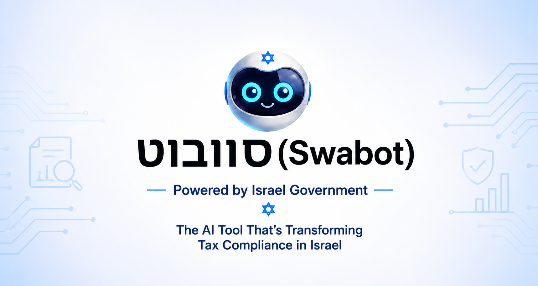 Israel Drops ‘סוובוט (Swabot)’ — The AI Tool That Could Transform Government Forever